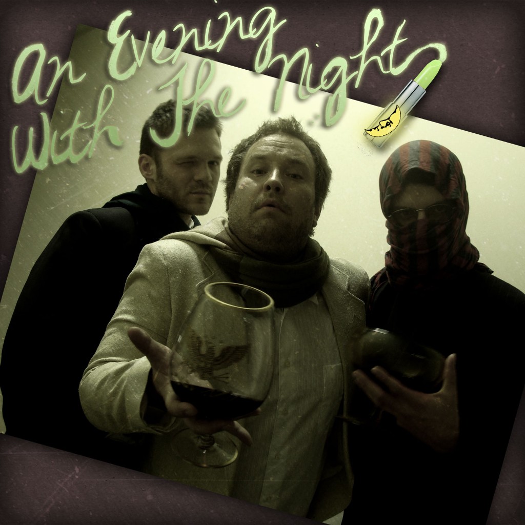 An Evening with The Night